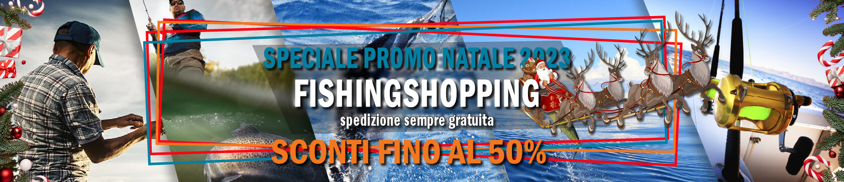 Fishing Shopping | Speciale Natale 2023 Fishing Shopping | Speciale Natale 2023